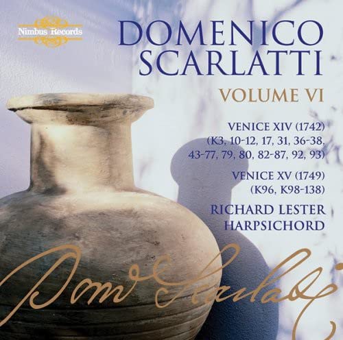 Scarlatti: The Complete Sonatas, Volume 6 - Richard Lester (6 CDs)