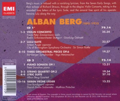 Berg: Violin Concerto, Lyric Suite, Three Pieces for Orchestra, Lulu-Suite, Piano Sonata, String Quartet, Sieben Fruhe Lieder - Simon Rattle, Alban Berg Quartet, Peter Donohoe (2 CDs)