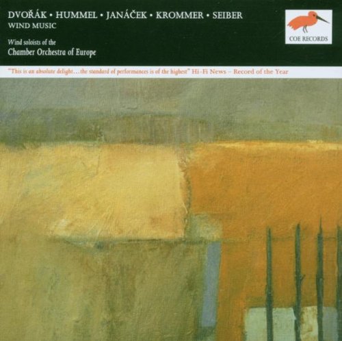 DVORAK - HUMMEL - JANACEK - KROMMER - SEIBER: WIND MUSIC - Chamber Orchestra of Europe