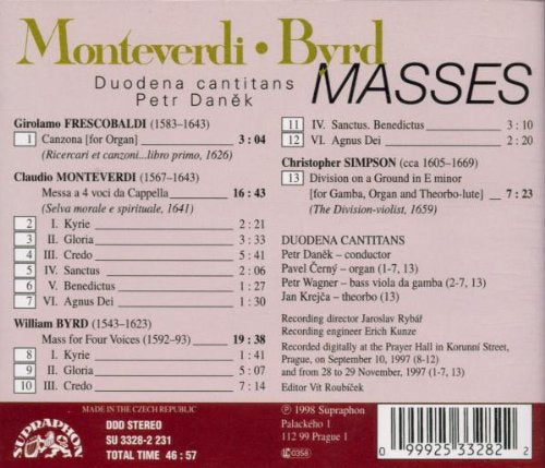 Monteverdi & Byrd: Masses for Four Voices - Duodena Cantitans