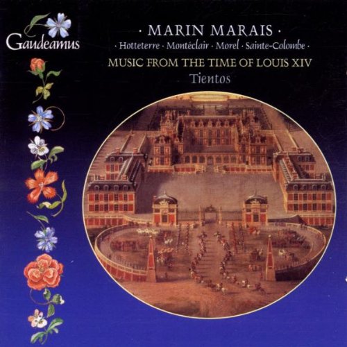 MARAIS: Music From The Time Of Louis XIV - TIENTOS