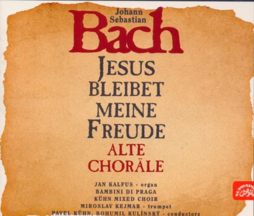 Bach: Jesus Bleibet Meine Freude - Kalfus, Kuhn, Kuhn Mixed Choir