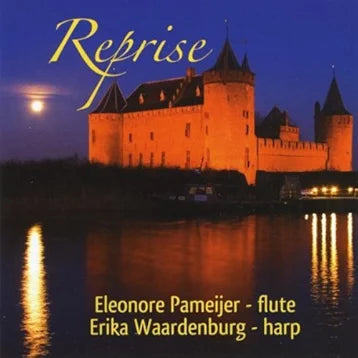 REPRISE: FLUTE AND HARP WORKS  (ANDRIESSEN/VAN DELDEN/SMIT SIBINGA/FLOTHUIS) - Eleonore Pameijer, flute & Erika Waardenburg, harp