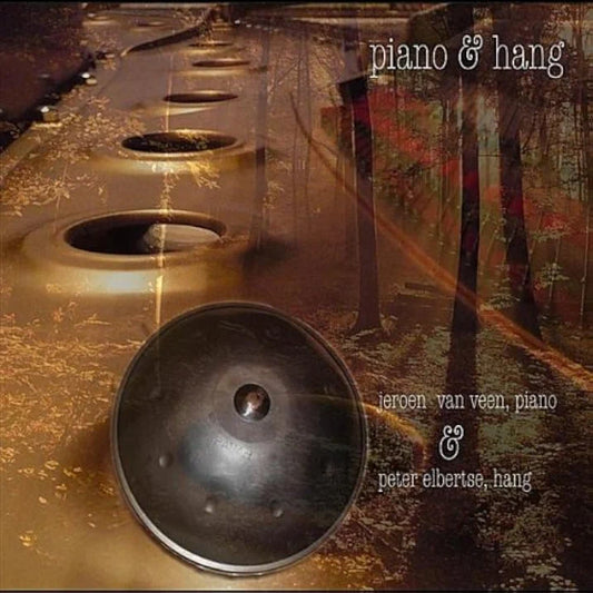 Piano & Hang - Jeroen Van Veen & Peter Elbertse