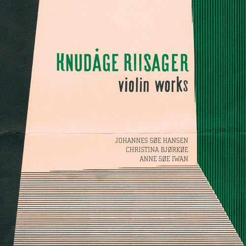 Riisager: Violin Works - Hansen, Iwan, Bjorkoe (Hybrid SACD)