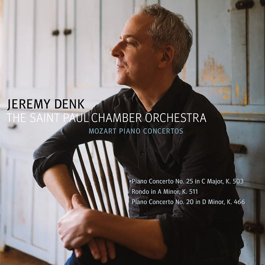 MOZART: PIANO CONCERTOS - JEREMY DENK & THE SAINT PAUL CHAMBER ORCHESTRA - Mozart Piano Concertos