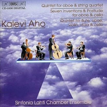 AHO: Oboe Quintet, 7 Inventions and Postlude, Quintet for Flute, Oboe, Violin, Viola and Cello -Sinfonia Lahti Chamber Ensemble  -