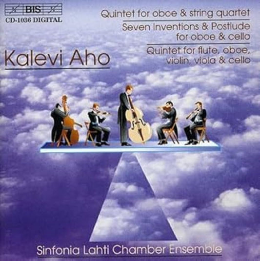 AHO: Oboe Quintet, 7 Inventions and Postlude, Quintet for Flute, Oboe, Violin, Viola and Cello -Sinfonia Lahti Chamber Ensemble  -