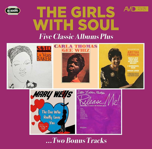 LAVERN BAKER / CARLA THOMAS / ARETHA FRANKLIN / MARY WELLS / 'LITTLE' ESTHER PHILLIPS - The Girls With Soul - Five Classic Albums Plus (Saved / Gee Whiz / The Electrifying / The One Who Really Loves You / Release Me!)