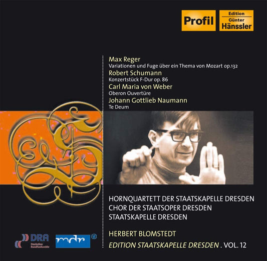 Reger, Naumann, Weber, Schumann: Various Works - Herbert Blomstedt, Staatskapelle Dresden