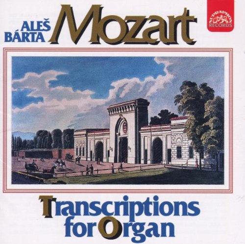 Mozart: Transcriptions for Organ - Aleš Bárta