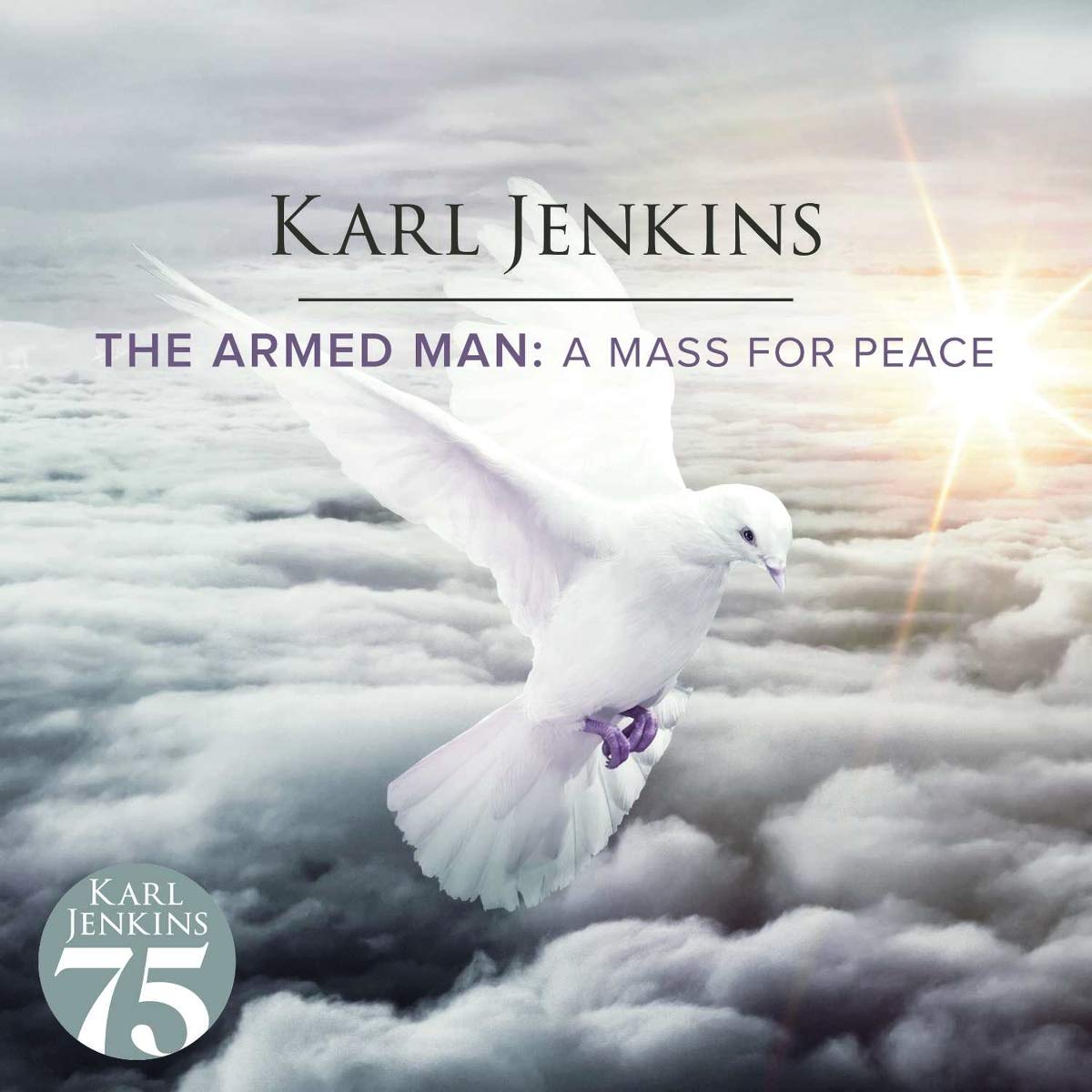 JENKINS: The Armed Man - A Mass For Peace