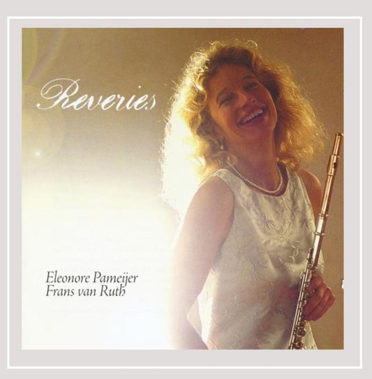 Reveries (CAPLET/AUBERT/DUREY/TAILLEFERRE) - Eleanor Pameijer, flute; Franz von Ruth, piano