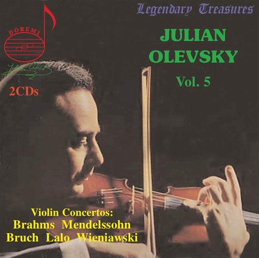 JULIAN OLEVSKY COLLECTION, Vol. 5 - Violin Concertos of Brahms, Mendelssohn, Bruch, Lalo, Wieniawski (2 CDs)