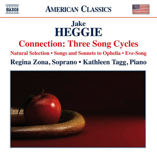 Connection: Three Song Cycles of Jake Heggie - Regina Zona, Kathleen Tagg