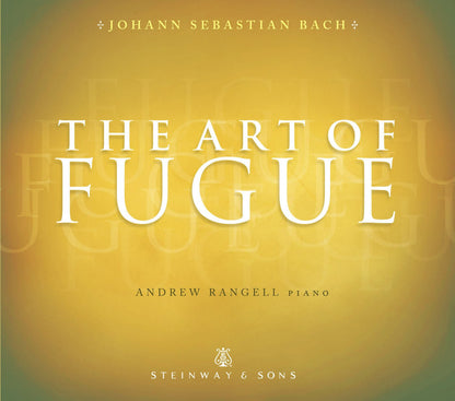 BACH: The Art of the Fugue - Andrew Rangell
