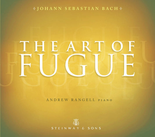 BACH: The Art of the Fugue - Andrew Rangell