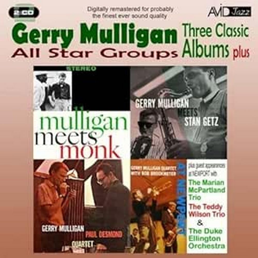 GERRY MULLIGAN - All Star Groups - Three Classic Albums Plus (Mulligan Meets Monk / Gerry Mulligan Meets Stan Getz / The Gerry Mulligan- Paul Desmond Quartet) (2 CDS)