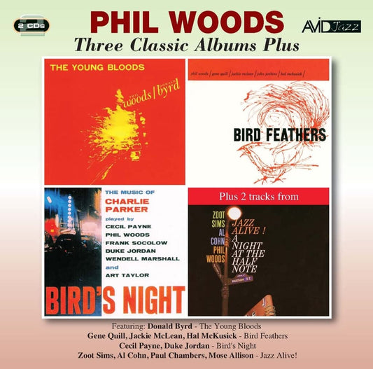 PHIL WOODS - Three Classic Albums Plus (The Young Bloods / Bird Feathers / Birds Night: A Memorial Concert Dedicated To The Music Of Charlie Parker) (2 CDs)