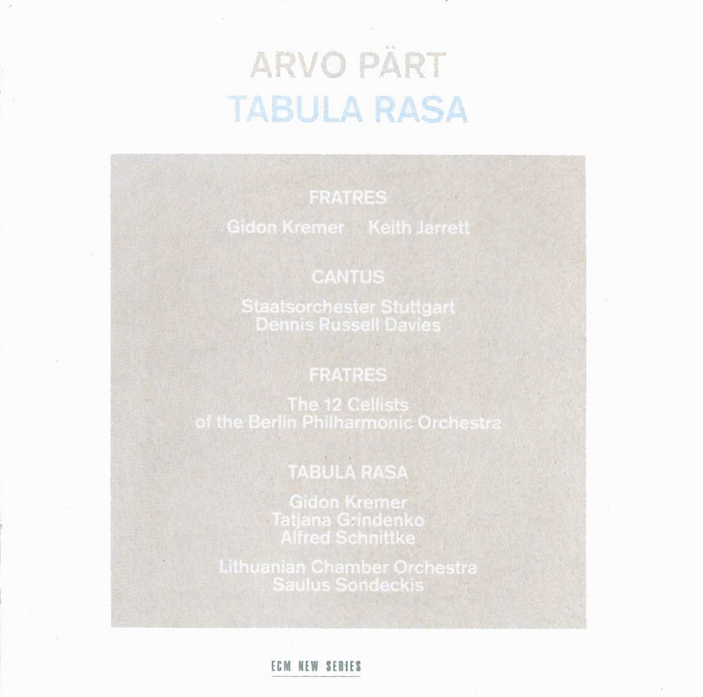 ARVO PART: Tabula Rasa - Kremer, Jarrett, Schnittke, Grindenko, Davies