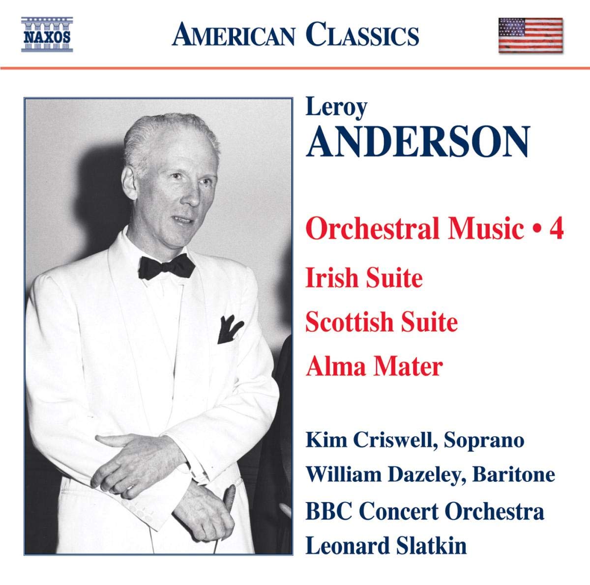 Anderson: Orchestral Music, Vol. 4 -  Irish Suite / Scottish Suite / Alma Mater / A Christmas Festival - BBC Concert Orchestra, L. Slatkin
