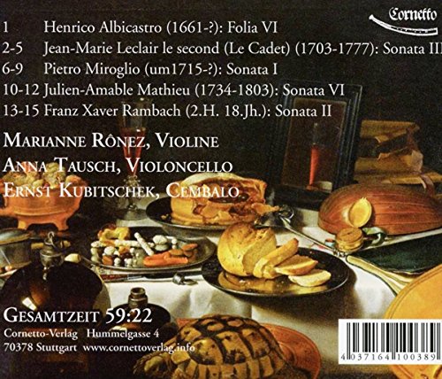 Treasures from 18th Century: Unknown Violin Sonatas (Leclair/Rambach/Albicastro) - Ronez / Tausch / Kubitschek