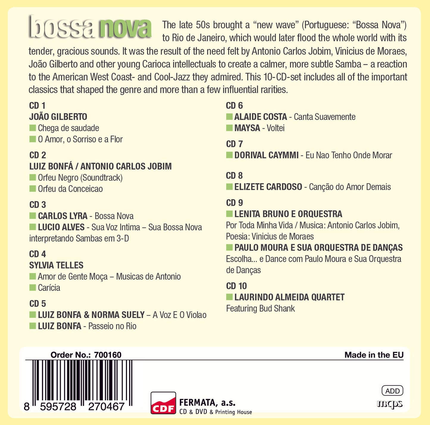 BOSSA NOVA: THE COOL NEW SOUND from BRAZIL (10 CDS)