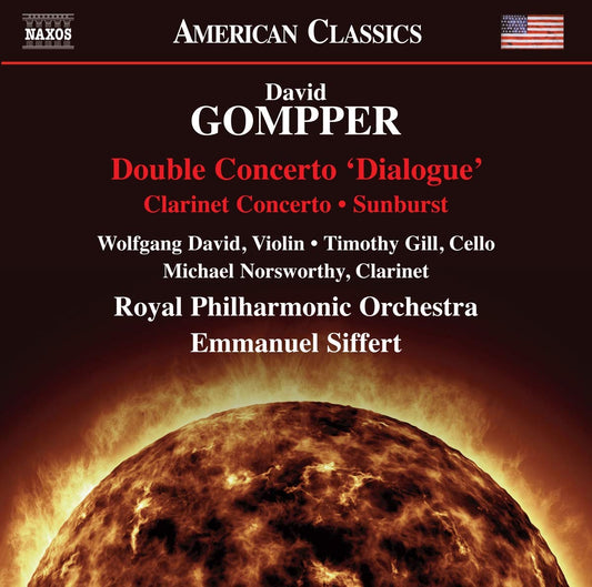 Gompper: Double Concerto "Dialogue", Clarinet Concerto - Wolfgang David, Timothy Gill, Michael Norsworthy, Royal Philharmonic Orchestra, Emmanuel Siffert