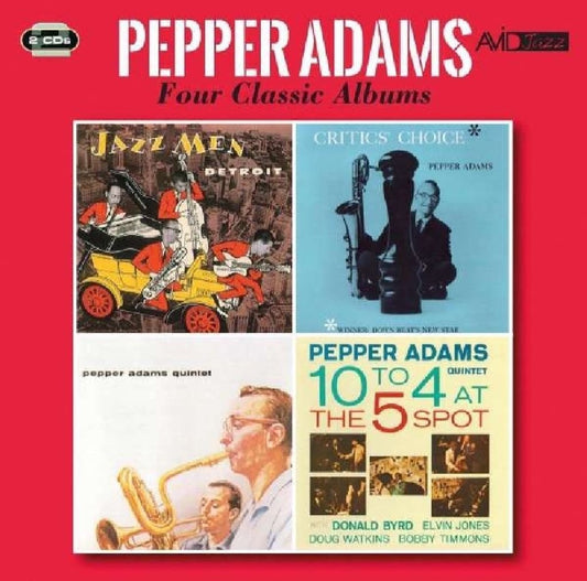 PEPPER ADAMS - Four Classic Albums (Jazzmen Detroit / Critics' Choice / Pepper Adams Quintet / 10 To 4 At The 5 Spot)