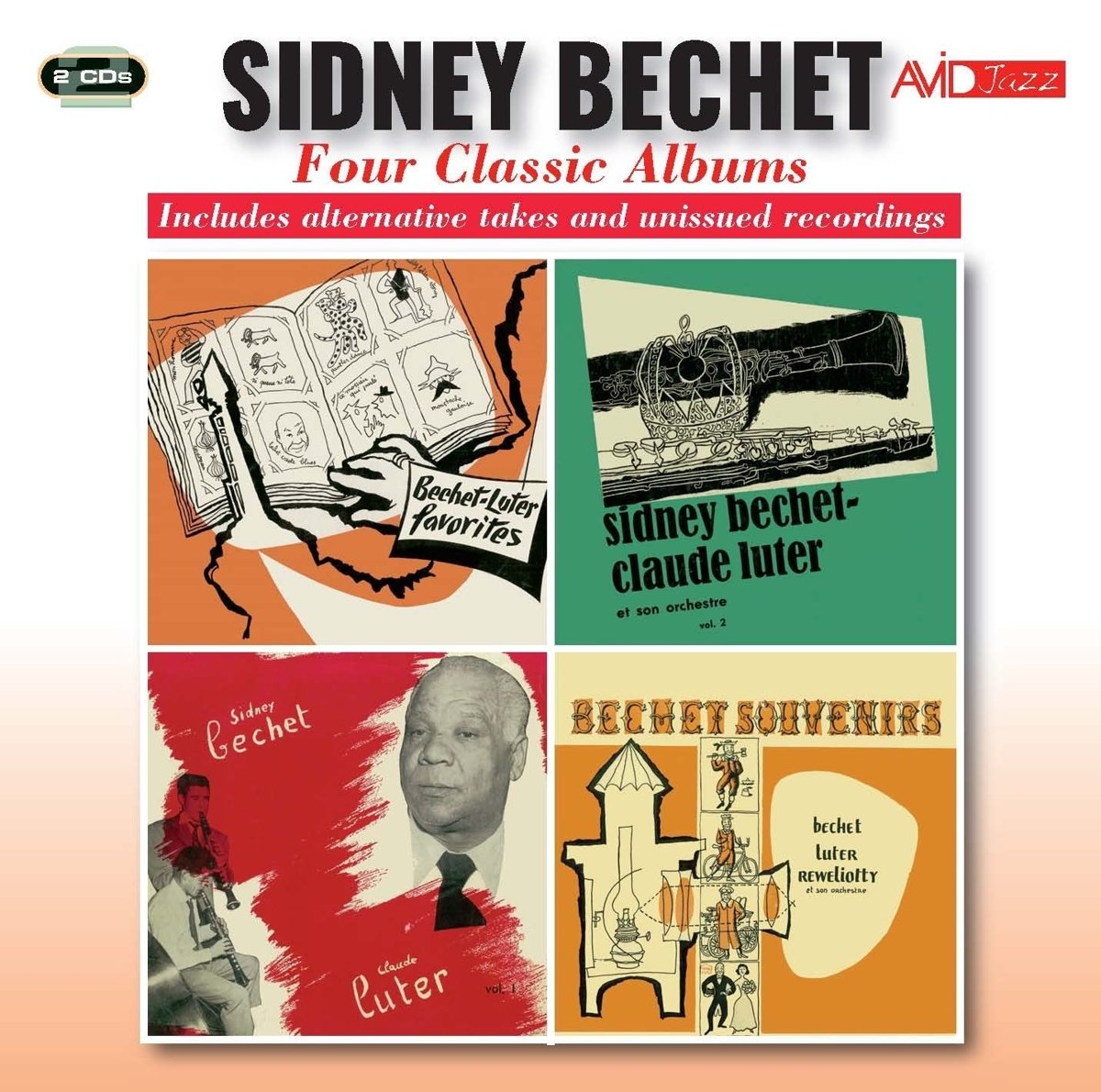 SIDNEY BECHET - Four Classic Albums (Favourites (Favorites) / Sidney Bechet - Claude Luter Vol 1 / Sidney Bechet - Claude Luter Vol 2 / Souvenirs) (2 CDs)