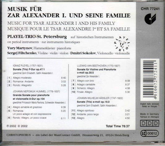MUSIC FOR THE TSAR ALEXANDER I AND HIS FAMILY (PLEYEL / HUMMEL / BEETHOVEN / HAESS): PLAYEL-TRIO ST. PETERSBURG