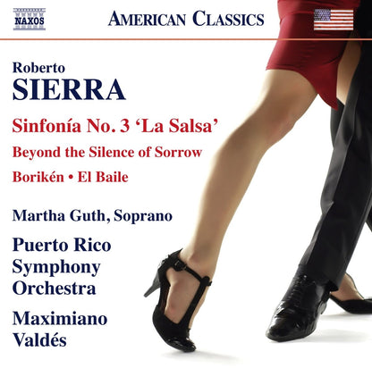 Sierra: Sinfonía No. 3 "La Salsa", Borikén, El Baile - Martha Guth, Puerto Rico Symphony Orchestra*, Maximiano Valdés