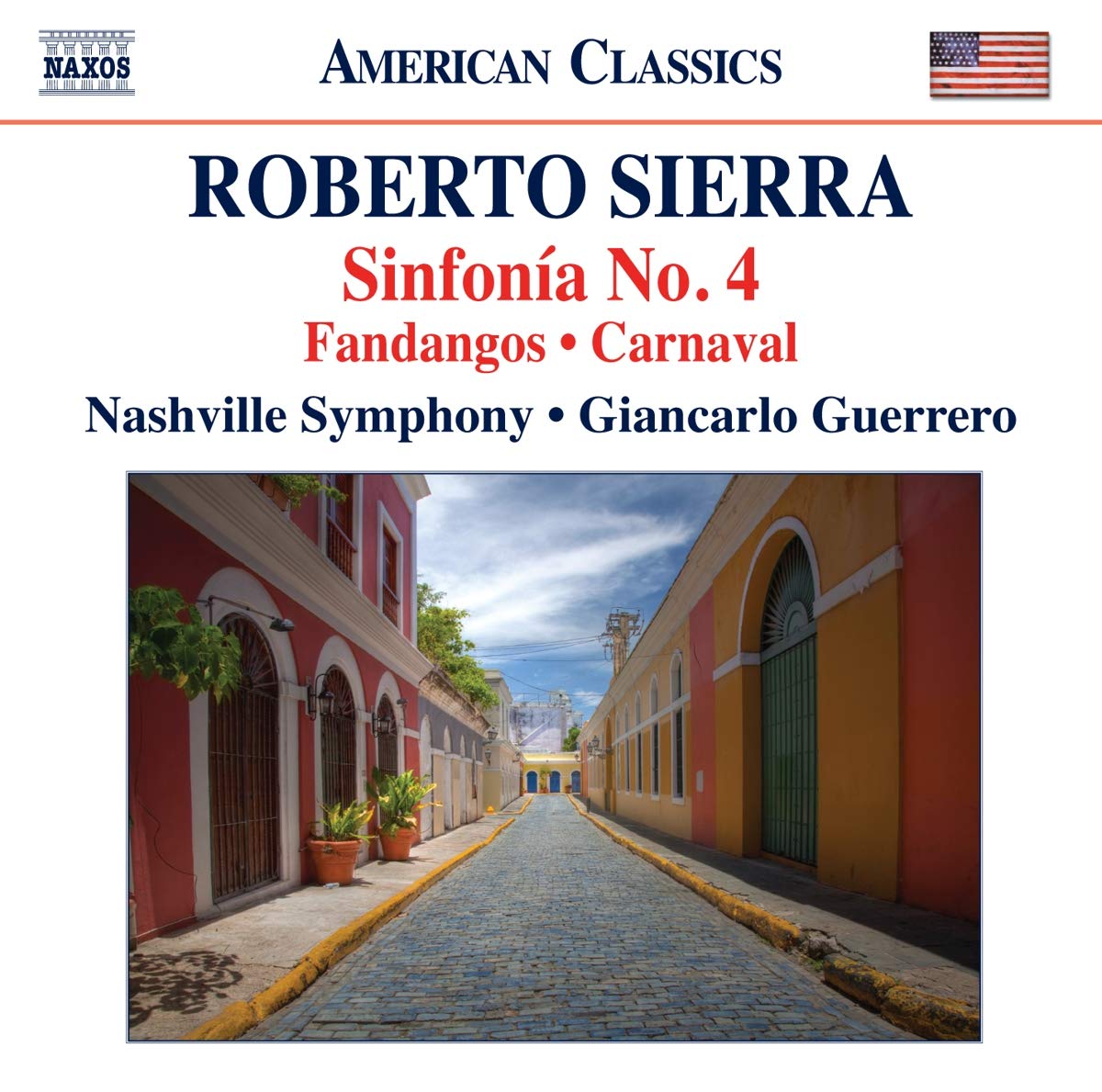 Sierra: Sinfonía No. 4, Fandangos & Carnaval - Nashville Symphony, Giancarlo Guerrero
