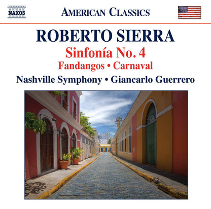 Sierra: Sinfonía No. 4, Fandangos & Carnaval - Nashville Symphony, Giancarlo Guerrero