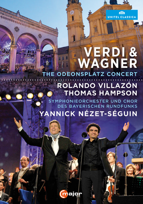 The Odeonsplatz Concert (Verdi and Wagner) - Villazón, Hampson, Nézet-Séguin (DVD)