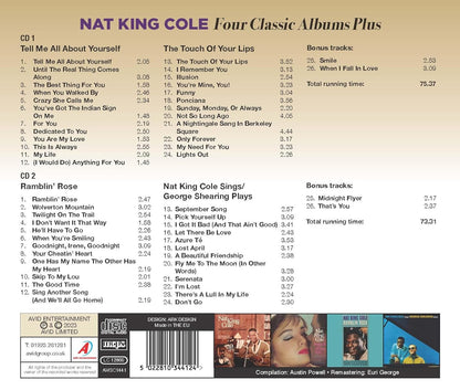 NAT KING COLE - Four Classic Albums Plus (Tell Me All About Yourself / The Touch Of Your Lips / Ramblin' Rose / Nat King Cole Sings: George Shearing Plays) (2 CDs)