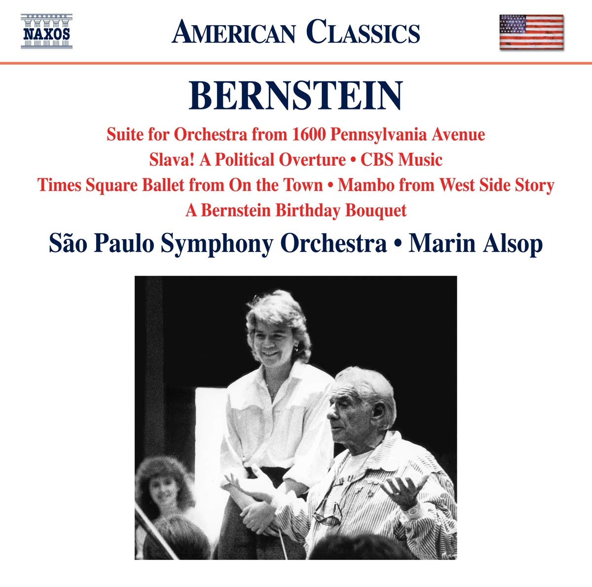 Bernstein: 1600 Pennsylvania Avenue Suite, Slava!, CBS Music - São Paulo Symphony Orchestra, Marin Alsop