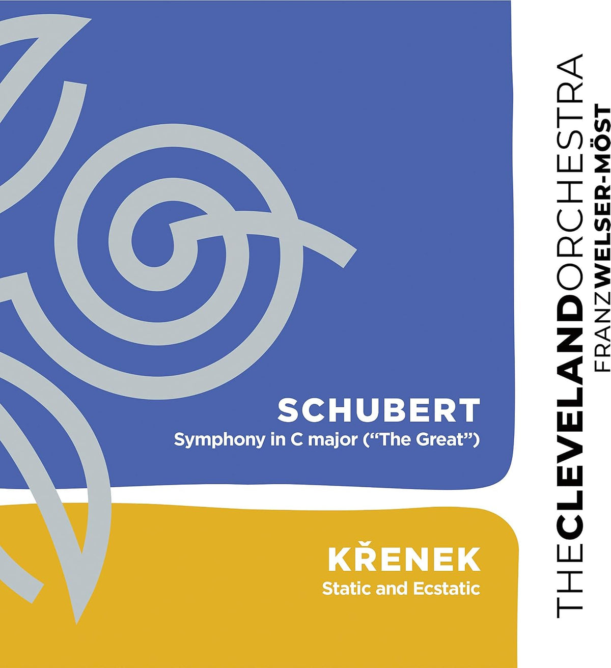 SCHUBERT: Symphony No. 9 / KRENEK: Static and Ecstatic, Op. 214 - Cleveland Orchestra, Franz Welser-Most