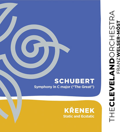 SCHUBERT: Symphony No. 9 / KRENEK: Static and Ecstatic, Op. 214 - Cleveland Orchestra, Franz Welser-Most