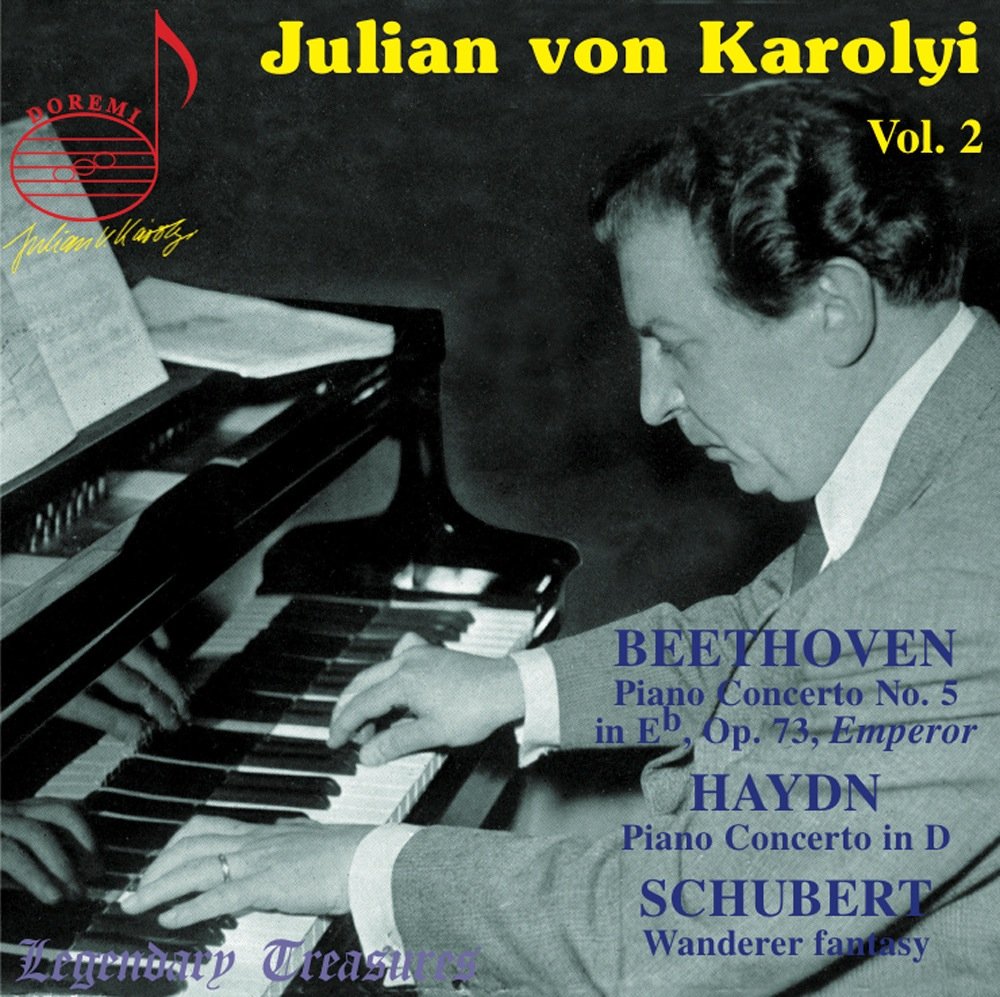 JULIAN VON KAROLYI COLLECTION, Vol. 2 - Concertos by Haydn & Beethoven, Schubert Wanderer Fantasy