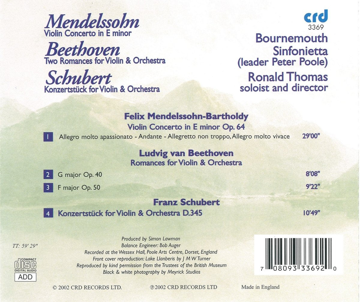 Beethoven: Two Romances; Mendelssohn: Violin Concerto;  Schubert: Konzertstuck: RONALD THOMAS, BOURNEMOUTH SINFONIETTA