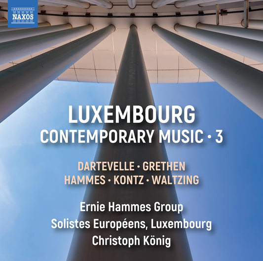 Luxembourg Contemporary Music, Vol. 3 - Solistes Europeens, Luxembourg