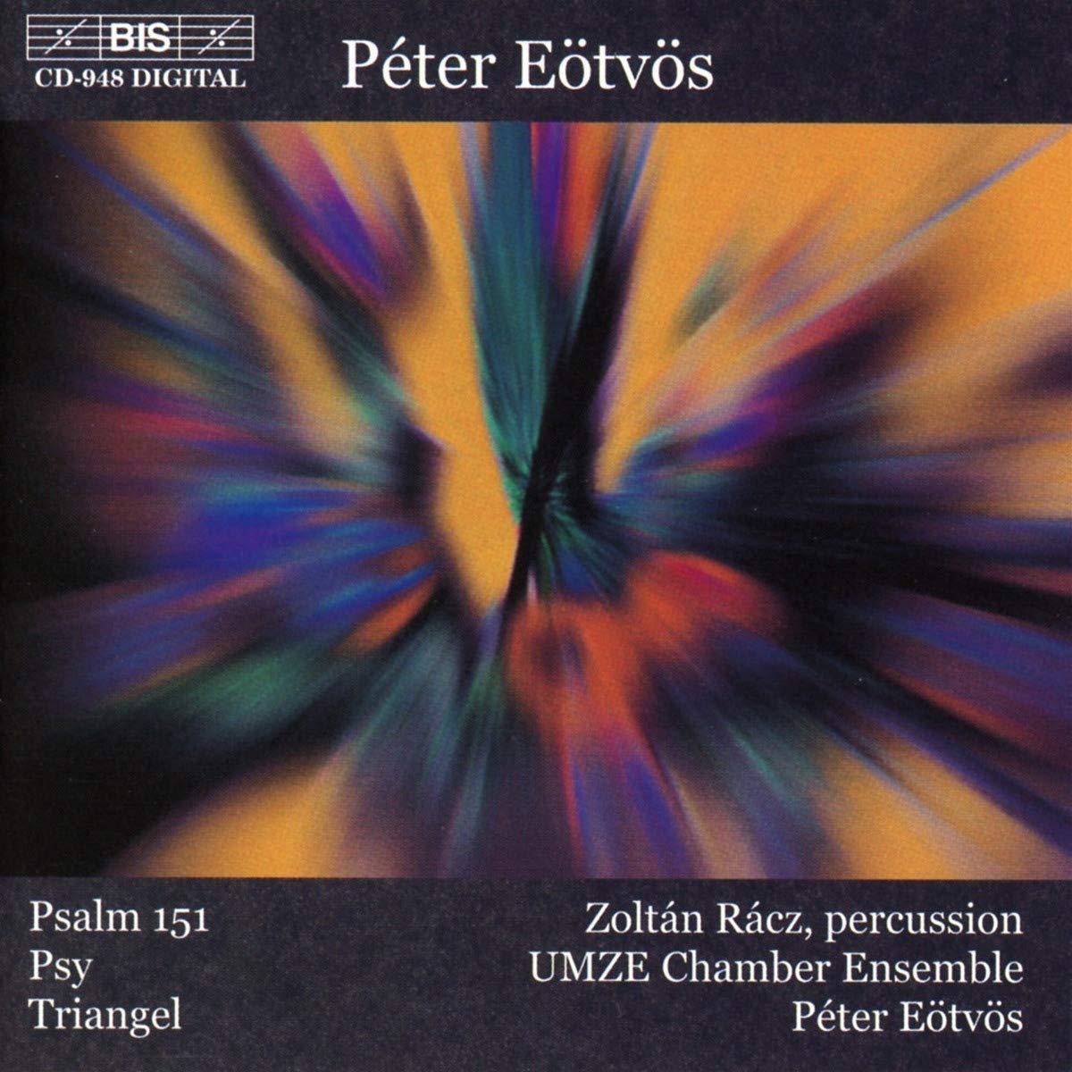 EOTVOS: Psalm 151; Psy; Triangel - Budapest UMZE Chamber Ensemble, Gergely Ittzés, Miklós Perényi, Zoltán Rácz