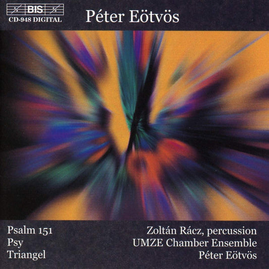 EOTVOS: Psalm 151; Psy; Triangel - Budapest UMZE Chamber Ensemble, Gergely Ittzés, Miklós Perényi, Zoltán Rácz