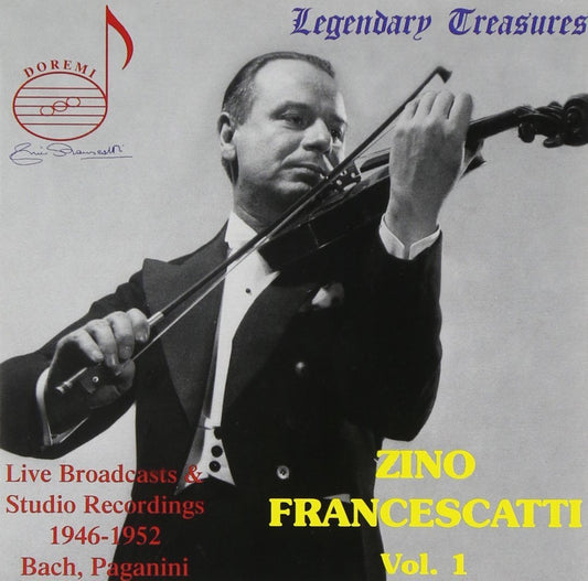 ZINO FRANCESCATTI COLLECTION, Vol. 1 - Bach & Paganini Studio and Live Recordings