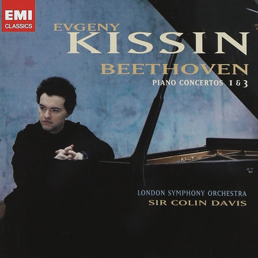 Beethoven: Piano Concertos 1 & 3 - Evgeny Kissin, London Symphony Orchestra, Sir Colin Davis