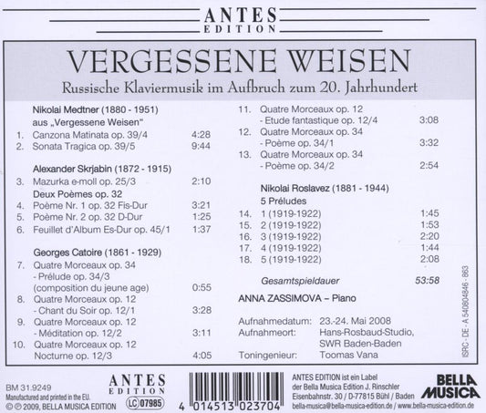 VERGESSENE WEISEN (Piano Works by Medtner/Catoire/Scriabin) - Anna Zassimova