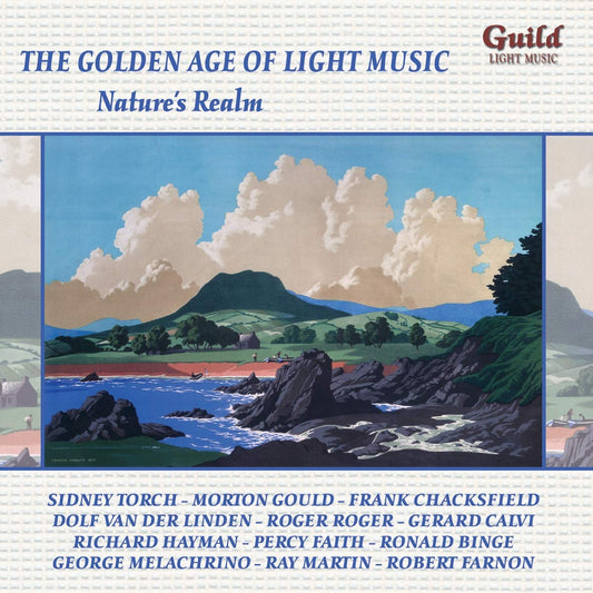 THE GOLDEN AGE OF LIGHT MUSIC: Nature's Realm