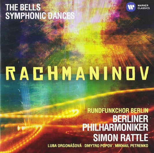 Rachmaninov: Symphonic Dances, The Bells - SIMON RATTLE, BERLIN PHILARMONIC