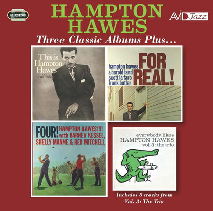 HAMPTON HAWES - Three Classic Albums Plus (Four!!! / This Is Hampton Hawes: The Trio Vol 2 / For Real!) (2CD)